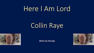Collin Raye   Here I Am Lord  KARAOKE Profile
