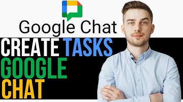 How to Create Tasks In Google Chat | Assign Tasks In Google Chat