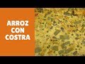 Receta Fácil de Arroz con Costra al Horno