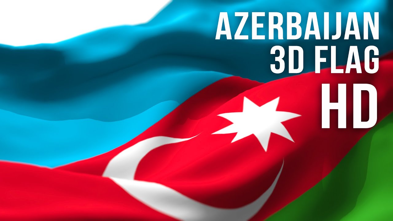 Azerbaijan Flag 3d Flag Anthem Youtube