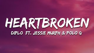 Diplo - Heartbroken (Lyrics) ft. Jessie Murph & Polo G