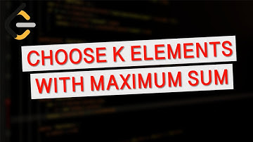 Leetcode 3478 | Choose K Elements With Maximum Sum | Weekly Contest 440