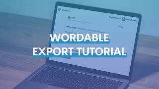 Wordable Export Tutorial