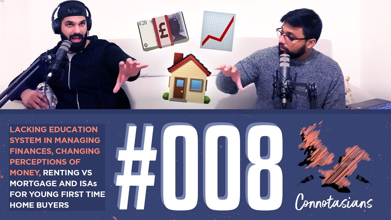 #008 - Managing Finances, Changing Perceptions of Money, Renting vs