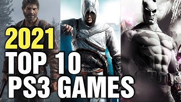 New Top 10 Best PS3 Games of All Time - 2021 Edition