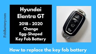Hyundai Elantra GT Key Fob Battery Replacement (2018 - 2020)