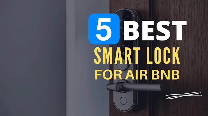 ⭕ Top 5 Best Smart Lock for AirBnB 2025 [Review and Guide]