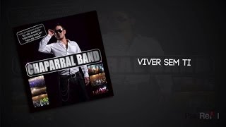 Video thumbnail of "Chaparral Band - Viver Sem Ti"