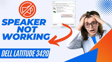 Dell Latitude 3420 Speaker Not Working