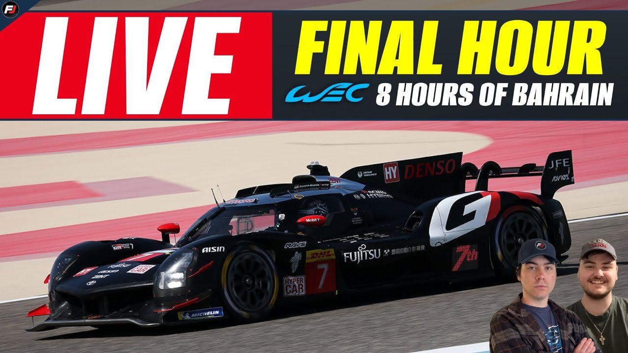 LIVE: WEC Final Hour of the Final 2025 Race in Bahrain
