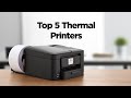 Top 5 Best Thermal Printers You Can of 2026 | Choosing the Best Thermal Printer!