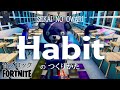【フォートナイト】音ブロック 『Habit』のつくりかた