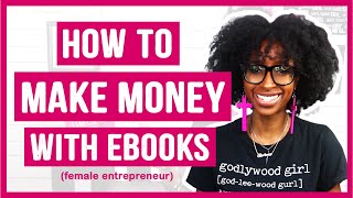 HOW TO WRITE AN EBOOK AND MAKE MONEY (How to Make Passive Income From Ebooks) || HOW TO