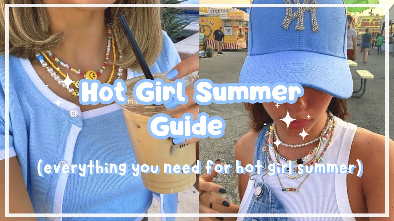 Hot Girl Summer Guide | Ultimate Summer Glowup 🥵☀️🏝️ - YouTube