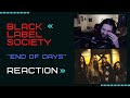 I love them so much | Black Label Society - End of Days | Reaction