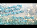 Jen's Sparkle Bag *March 2026 Canyon Waterfalls Collection *  Unboxing, Tutorial and Chat 