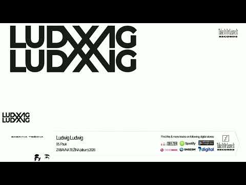 05. Ludwig Ludwig - Pauk OFFICIAL AUDIO 2026