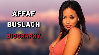 Affaf Buslach Biography, Age, Relationships, Net Worth