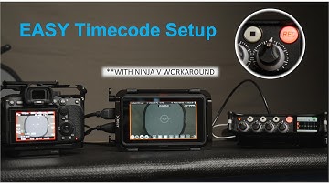 Easy Timecode Setup - With Ninja V Workaround