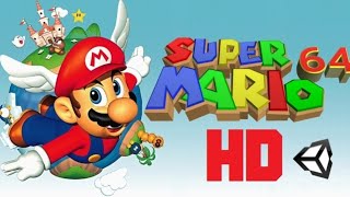 Super Mario 64 HD - Unity Project: THIS IS AMAZING!