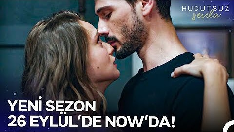 Hudutsuz Sevda 2. Sezon 2. Fragmanı | 26 Eylül Perşembe 20.00'de!