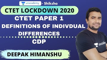 CTET(Paper 1) Lockdown 2020 | CDP | Definitions of Individual Differences  | Deepak Himanshu
