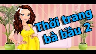 Hướng dẫn chơi Game thời trang bà bầu 2 cực đẹp - Game 24H screenshot 1