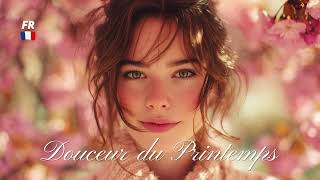 [𝑷𝒍𝒂𝒚𝒍𝒊𝒔𝒕] 𝑫𝒐𝒖𝒄𝒆𝒖𝒓 𝒅𝒖 𝑷𝒓𝒊𝒏𝒕𝒆𝒎𝒑𝒔 🌸 French Indie Pop | Soft Spring Music | Warm Happy Songs screenshot 5