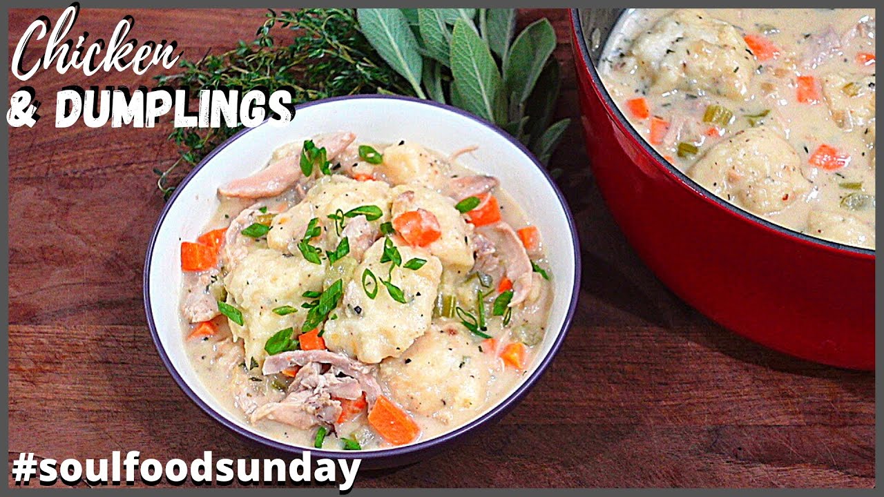 THE BEST HOMEMADE CHICKEN AND DUMPLINGS! #soulfoodsunday