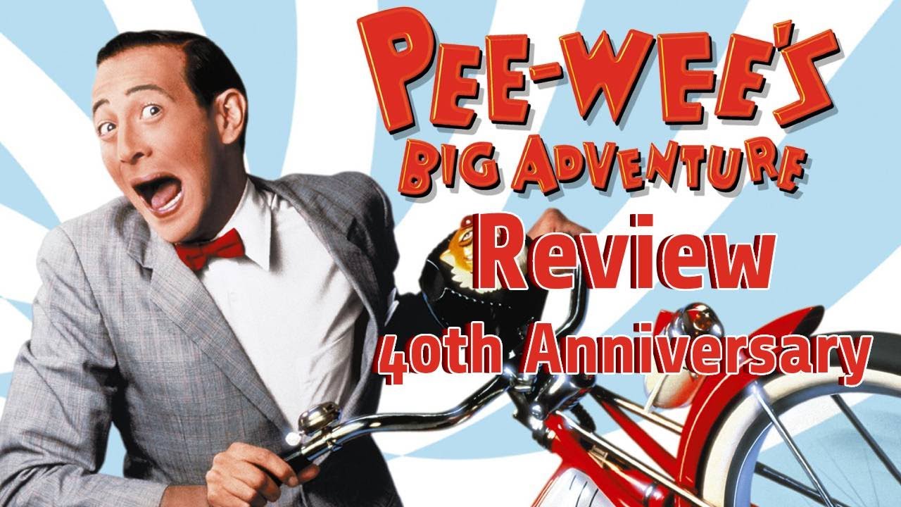 Pee-Wee's Big Adventure Review (40th Anniversary)