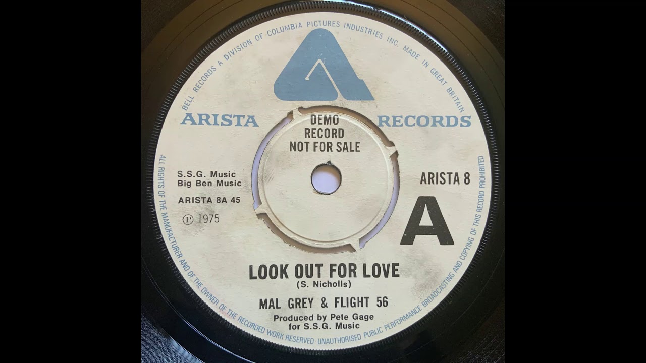 英7” Mal Gray & Flight 56 Look Out For Love ARISTA8PROMO Arista /00080 Flight 56 — Mal Grey & Flight 56 - Look Out For Love (UK Junkshop