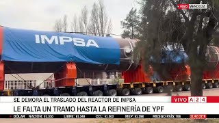 🔴 SE DEMORA EL TRASLADO DEL REACTOR IMPSA A LA REFINERÍA DE YPF screenshot 1