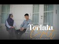 Arief Hidayat Ft Nurul Hidayah - Terlalu Sulit ( Official Music Video )