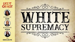 Like it or Not: Straight Talk on White Supremacy, Gas Prices, Elon Musk & Much More