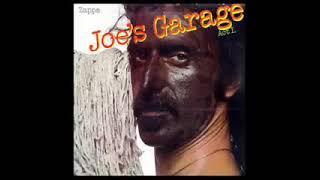 Frank Zappa - Joe's Garage + Lyrics