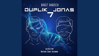 Die Vernehmung.3 & Die Verwirrung.1 - Duplik Jonas 7