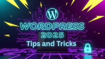 WordPress tips and tricks 2025