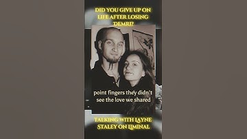 Layne on losing Demri