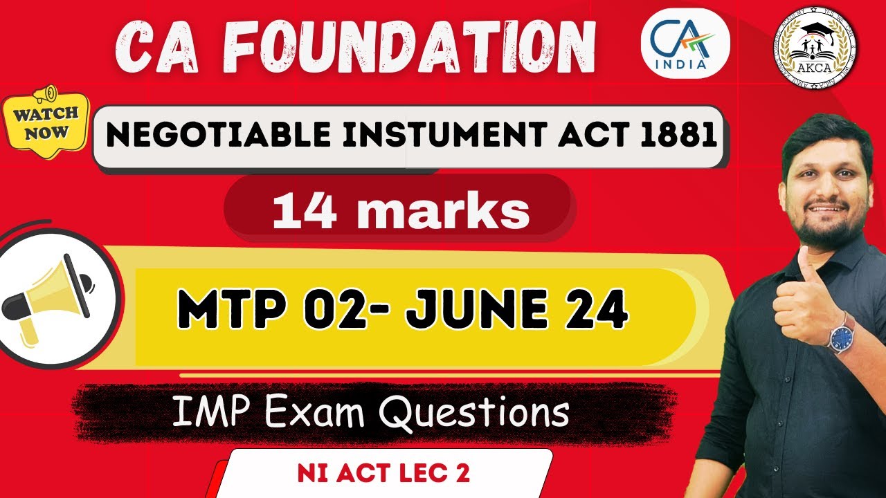 IMP Exam Questions | Negotiable Instrument Act | CA Foundation Law | MTP 02 June 24