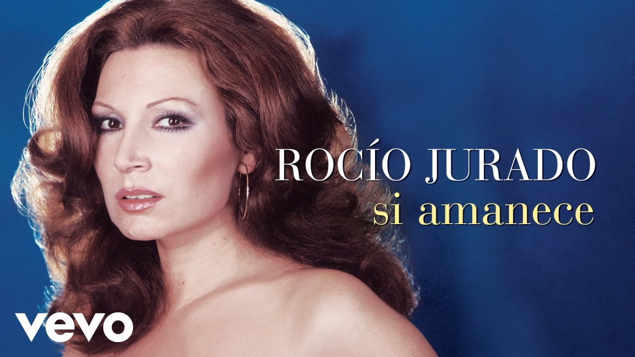 Rocio Jurado   Si Amanece Cover Audio