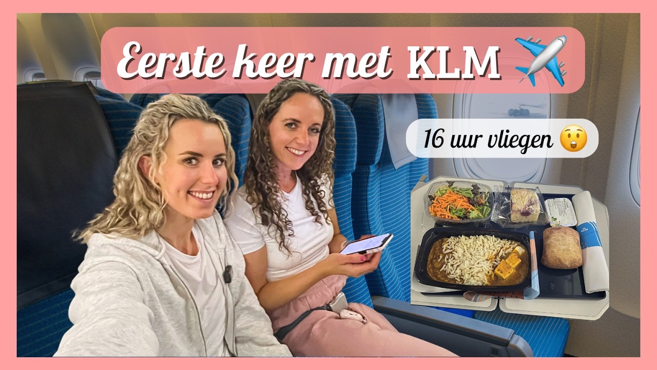 ✈️ KLM: Onze 16 UUR VLUCHT naar BALI 🌴 | Eten 🍱, Jetlag 😴 & Huilende Baby 😅 – Travelling Sisters