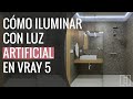 Cómo iluminar en V-ray con luz artificial