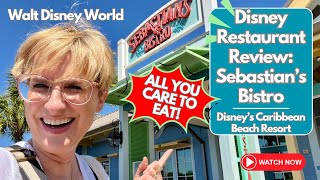 Disney Restaurant Review: Sebastian's Bistro at Disney's Caribbean Beach Resort | Walt Disney World