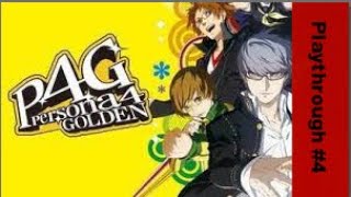 Persona 4 Golden playthrough - #4