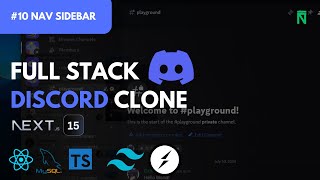 Build A Realtime FullStack Discord Clone w/NextJS 15 &amp; MySQL | #10 Building The Navigation Sidebar