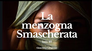 La menzogna smascherata