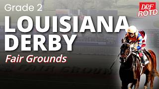 G2 Louisiana Derby Full-Field Preview 🌹 100-point Kentucky Derby Prep | DRF Saturday ROTD