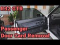 How to Remove and Install the Passenger Side Door Card - R32 GTR V-Spec II