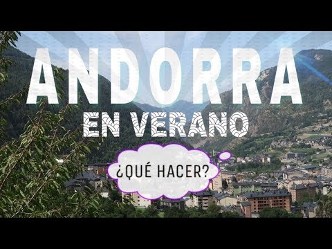 🗻 ANDORRA EN VERANO | Que HACER hqdefault