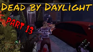 Random Dead by Daylight Gameplay Part 13 - Campy Myers